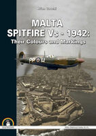 Malta Spitfire Vs - 1942: Their Colours And Markings - Image 1